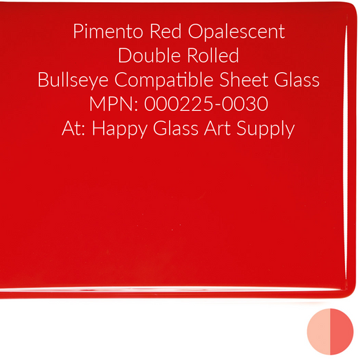000225-0030 Pimento Red Opalescent Double Rolled, 3 mm, Fusible Bullseye Sheet Glass  Coe 90, Coe90  BE Bullseye Compatible Happy Glass Art Supply www.HappyGlassArtSupply.com