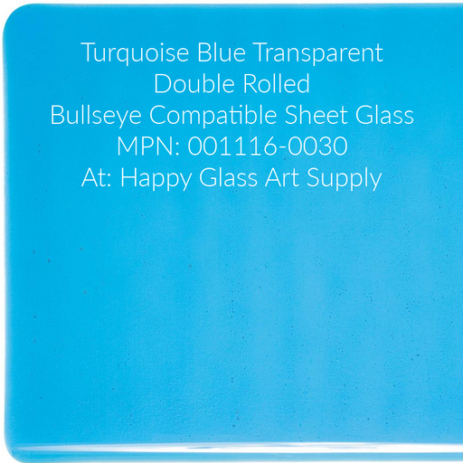 Turquoise Blue Transparent Double-rolled 3 mm 001116-0030 Bullseye Compatible Happy Glass Art Supply www.HappyGlassArtSupply.com