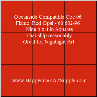 60 602 96 Oceanside Compatible Fusible Flame Red Opal Opalescent Night Light Nightlight size sheet glass reasonable sheet glass shipping at www.HappyGlassArtSupply.com