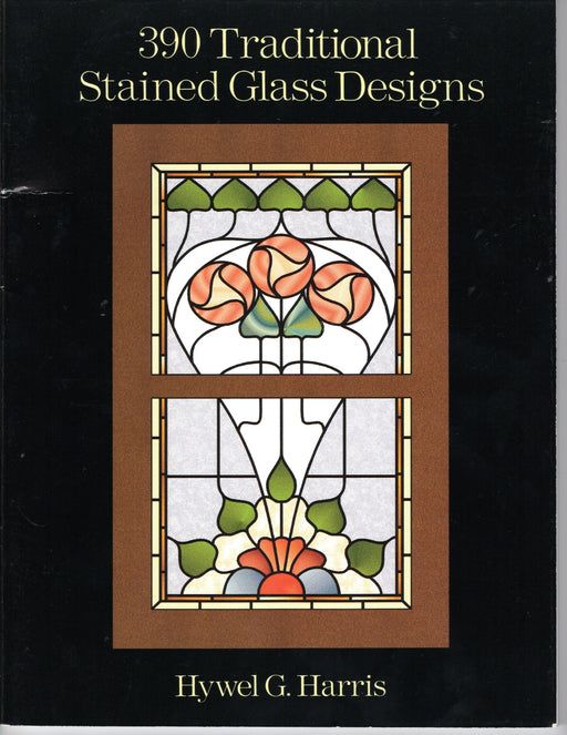 390 Traditional Stained Glass Designs by Hywel G. Harris Stained Glass Pattern Book Happy Glass Art Supply www.happyglassartsupply.com