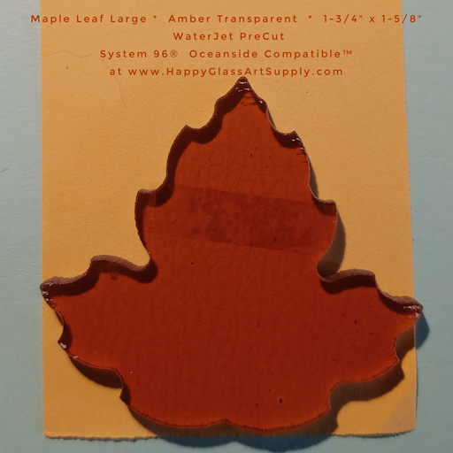 Maple Leaf Amber Transparent Large PreCut System 96®Oceanside Compatible™ Waterjet Cut Fusible Glass Shape Happy Glass Art Supply www.HappyGlassArtSupply.com