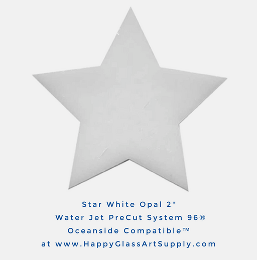 Star 2" White Opalescent Water Jet PreCut System 96® Oceanside Compatible™ Waterjet Cut Fusible Glass Shape Happy Glass Art Supply www.HappyGlassArtSupply.com