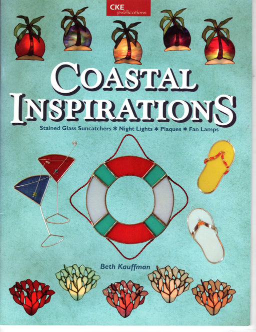 Coastal Inspirations Stained Glass Art Pattern Book by Beth Kauffman Full sized nautical stained glass patterns Happy Glass Art Supply www.happyglassartsupply.com