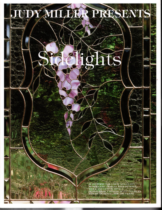 Judy Miller Presents Sidelights Glass Art Pattern Book, Color photographs featuring stained glass or leaded sidelights, 16 patterns for large sidelights, 50 sidelight designs with optional stock and custom bevels, design ideas and many other glass panel/window designs within this wonderful book A terrific Glass Artist Gift Present Happy Glass Art Supply www.happyglassartsupply.com