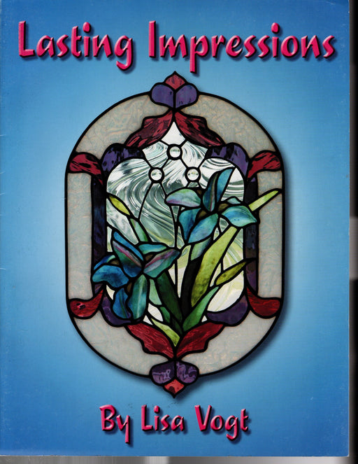 Lasting Impressions Stained Glass Art Pattern Book by Lisa Vogt 8 Full-Size patterns-Flowers for all seasons, Friendly Frog, Bamboo & Moth, Magnolias & Cardinals, Daisies, Roses, Swan and Iris Panels size and glass usage information for each design A terrific Glass Artist Gift Present Happy Glass Art Supply www.happyglassartsupply.com