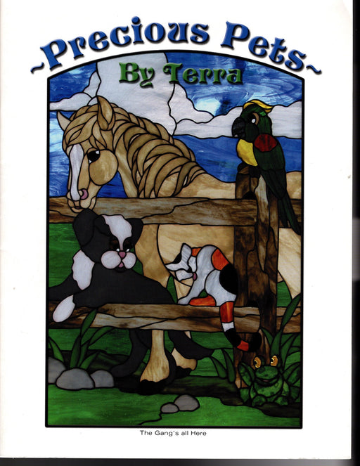 Precious Pets for Stained Glass Art by Terra Terra has such a wonderful flair in her designs and that rings through in this Full-size pattern book for glass art On the cover you see a stained glass window with Horse, Dog, Cat, Frog and Parrot that is so fun to look at and would be very fun to build in Stained Glass or Mosaic Glass  A terrific Glass Artist Gift Present Happy Glass Art Supply www.happyglassartsupply.com