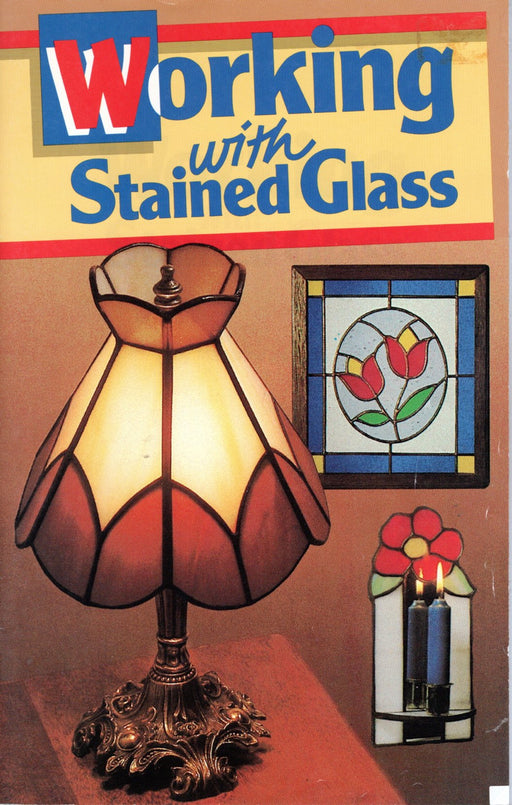 Working with Stained Glass Instructional by Marianne Warner  This book is really terrific on sharing the knowledge of Stained Glass, Tools & Supplies, Glass Cutting, Project Patterns, How to cut glass to a Pattern, Leading technique, Copper Foil technique and making a Lampshade Happy Glass Art Supply www.happyglassartsupply.com