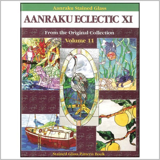 AANRAKU ECLECTIC XI From the original collection Volume 11 Stained Glass Pattern Book Happy Glass Art Supply www.happyglassartsupply.com